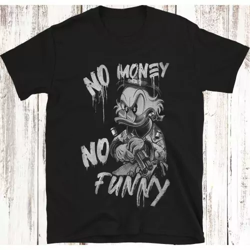 Laat je innerlijke gangstavibes los met ons "No Money No Funny Donald Duck Rampage" T-shirt, waar de iconische Donald Duck een humoristische stoot toedient, bewapend en klaar, en het mantra "No money no funny" weerklinkt in jouw street-smart stijl - een p